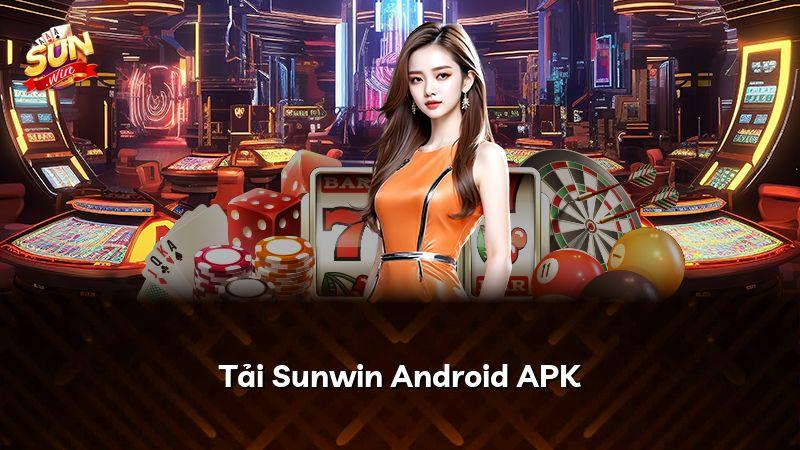 Tải Sunwin Android APK